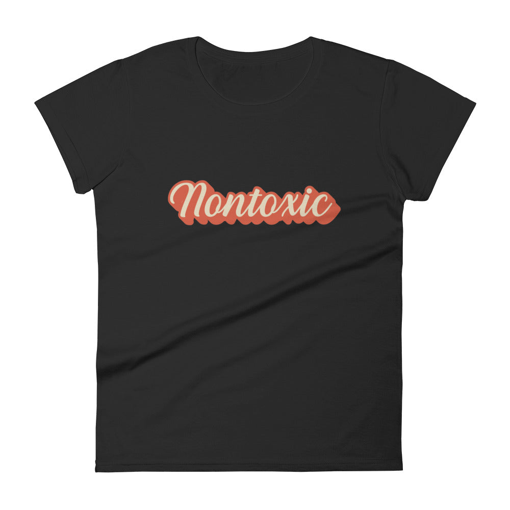 "Nontoxic" Women's T-Shirt